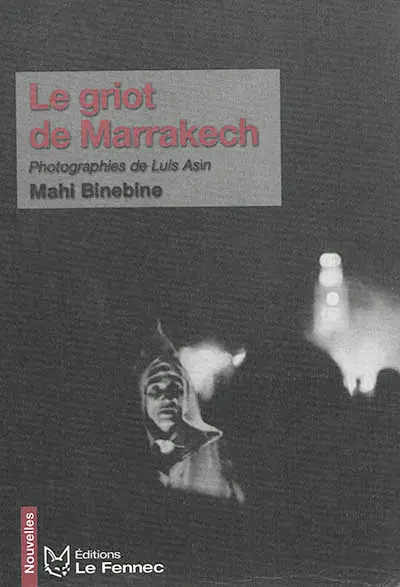 Le griot de Marrakech