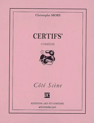 Certifs' : comédie