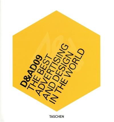 D & AD 09 : the best advertising and design in the world