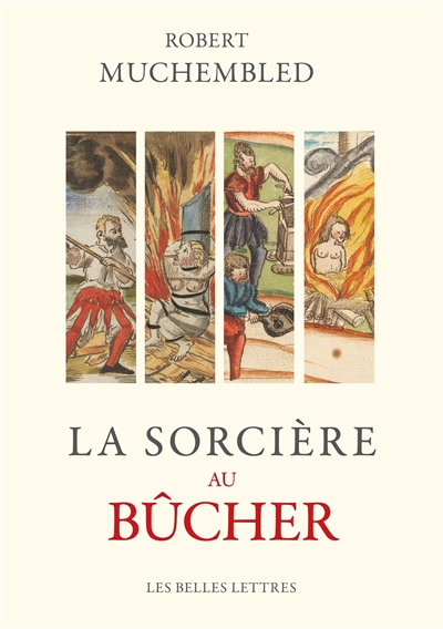 La sorcière au bûcher :...