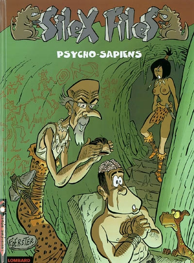 Silex files. Vol. 3. Psycho-sapiens