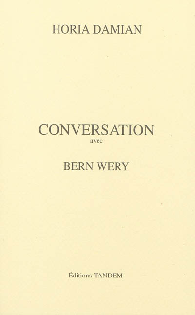 Conversation avec Bern Wery