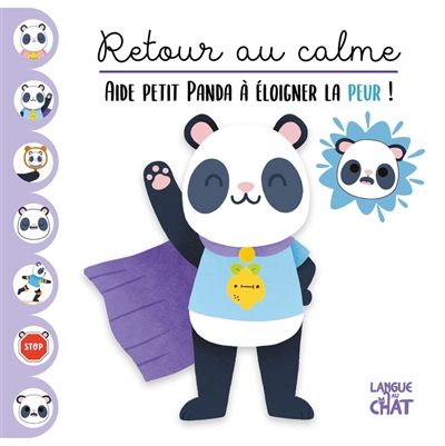 Retour au calme : Aide petit panda à éloigner la peur !