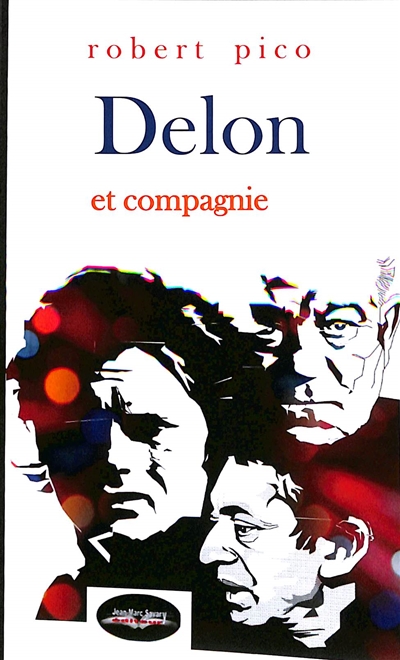 Delon et compagnie