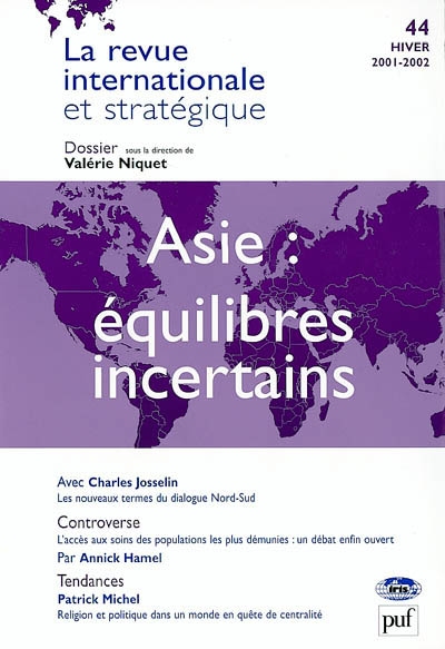 Revue internationale et stratégique, n° 44. Asie, équilibres incertains