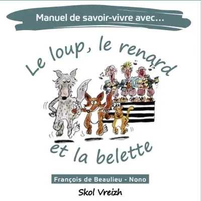 Le loup, le renard et la belette
