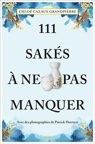 111 sakés à ne pas manquer