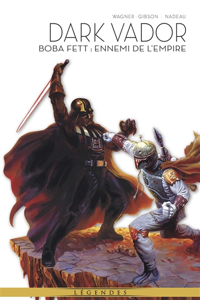 Dark Vador : légendes. Vol. 7. Boba Fett : ennemi de l'Empire