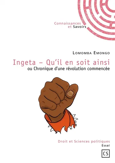 Ingeta, qu'il en soit ainsi ou Chronique d'une révolution commencée