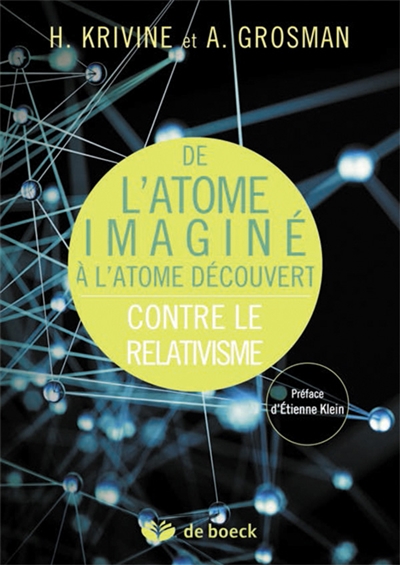 De l'atome imaginé à l'atome découvert : contre le relativisme