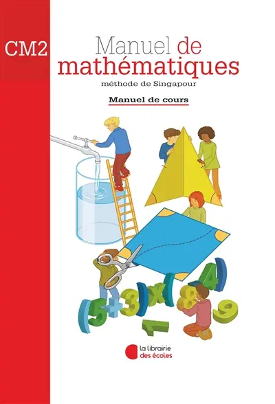 Mathématiques méthode de Singapour CM2 : cours