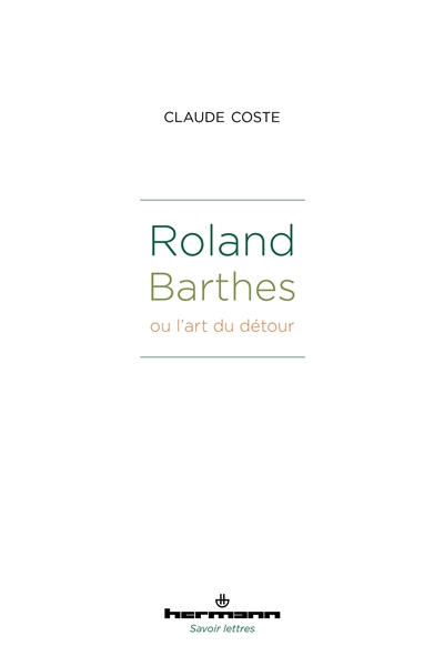 Roland Barthes ou L'art du détour