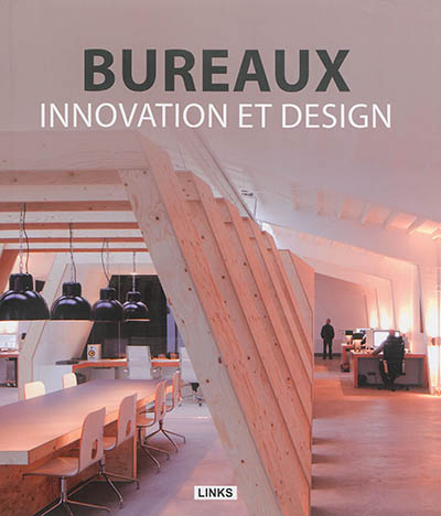 Bureaux, innovation et design