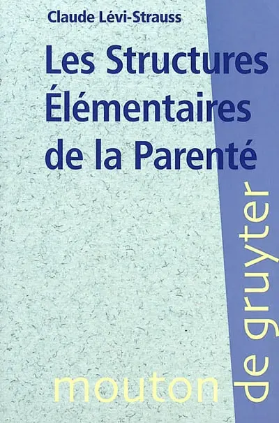 Les structures élémentaires de la parenté