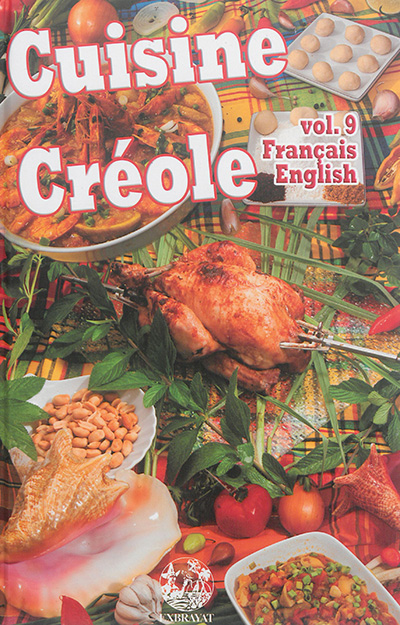 Cuisine créole. Vol. 9