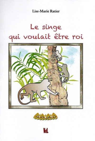 Le singe qui voulait être roi