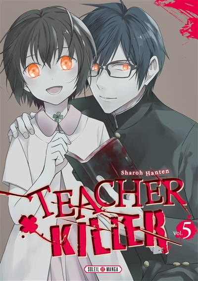 Teacher killer. Vol. 5