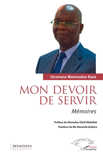 Mon devoir de servir : mémoires