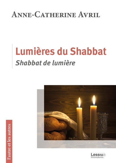 Lumières du shabbat : shabbat de lumière