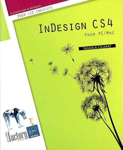 InDesign CS4 : pour PC / Mac