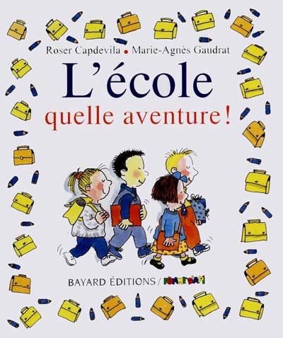 L'école quelle aventure !