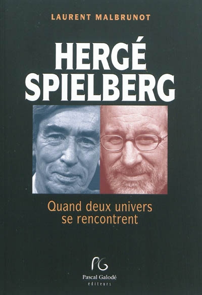 Spielberg et Hergé : quand deux univers se rencontrent