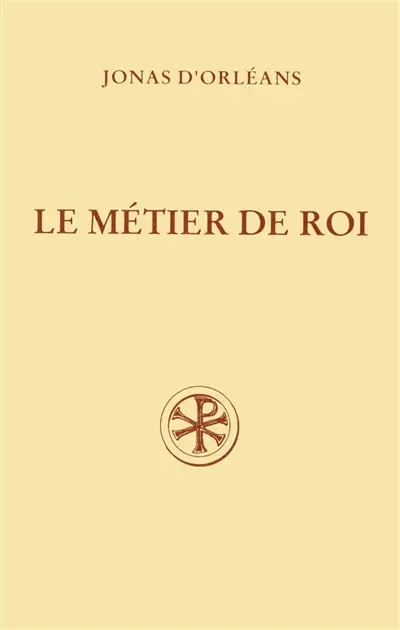 Le métier de roi : De institutione regia