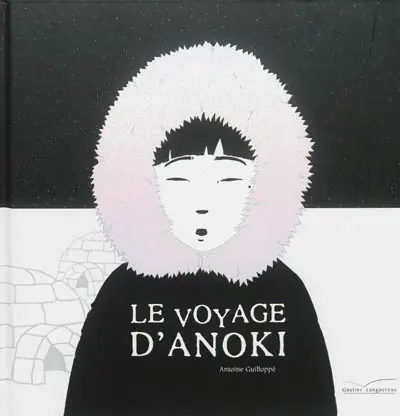 Le voyage d'Anoki