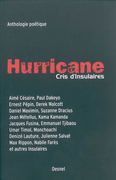 Hurricane : cris d'insulaires : anthologie poétique