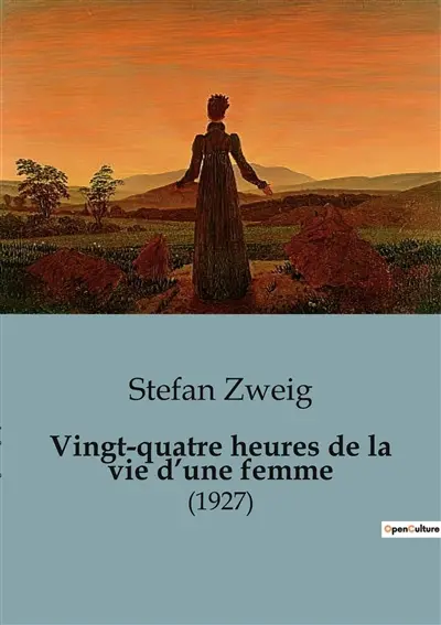 Vingt-quatre heures de la vie d’une femme : (1927)