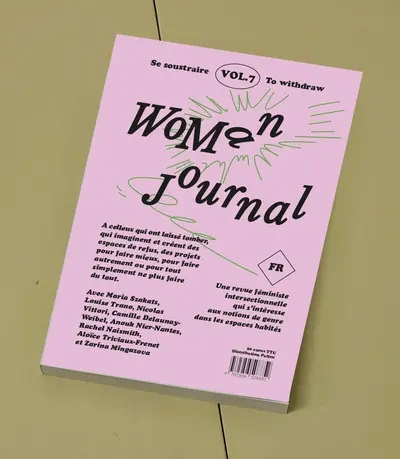 Woman journal, n° 7. Se soustraire