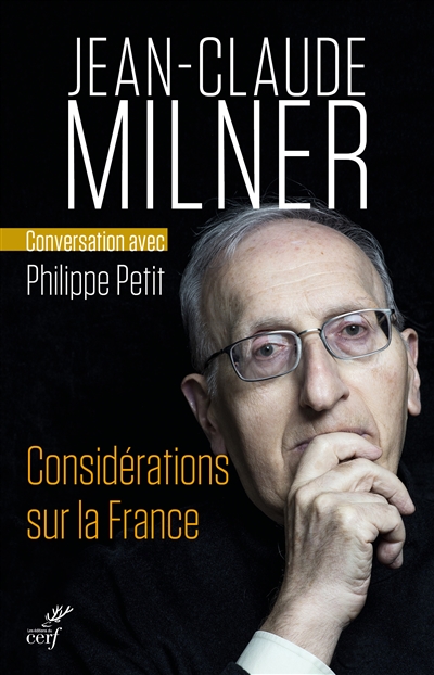 Considérations sur la France : conversation avec Philippe Petit