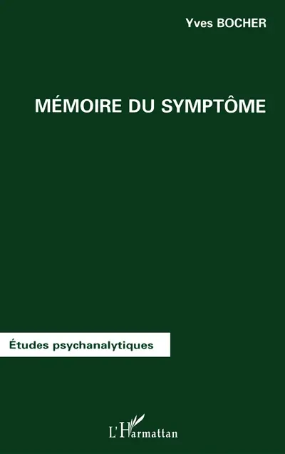 Mémoire du symptôme