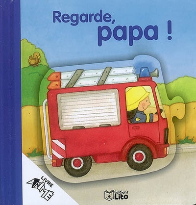 Regarde, papa !