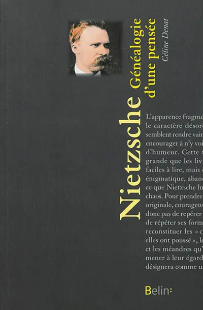 Nietzsche : généalogie d'une pensée