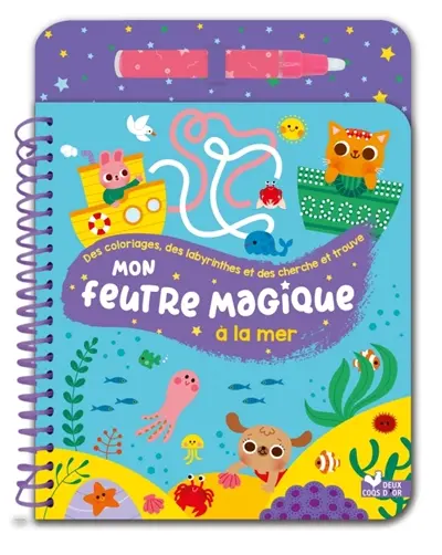 Mon feutre magique à la mer : avec feutre à réservoir d'eau