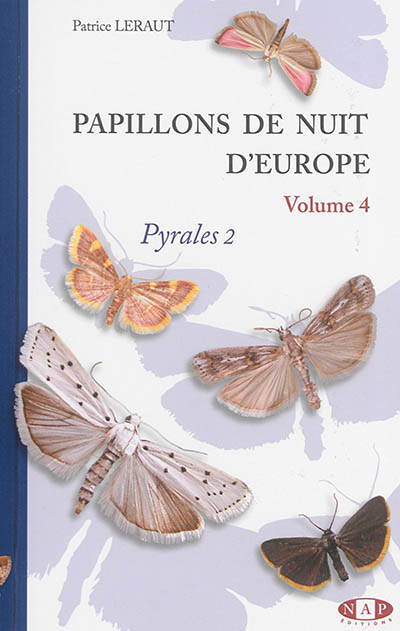 Papillons de nuit d'Europe. Vol. 4. Pyrales 2