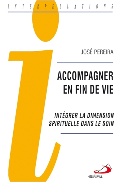 Accompagner en fin de vie :...