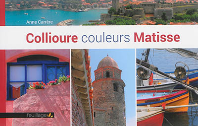 Collioure couleurs Matisse