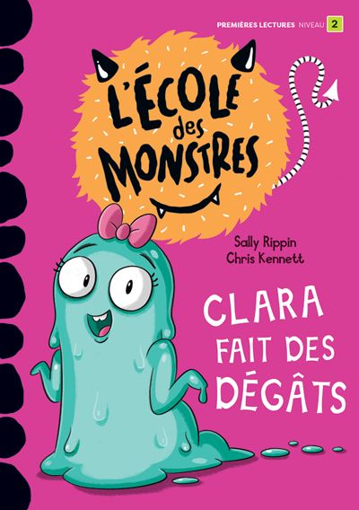 Clara fait des dégâts : Niveau de lecture 2