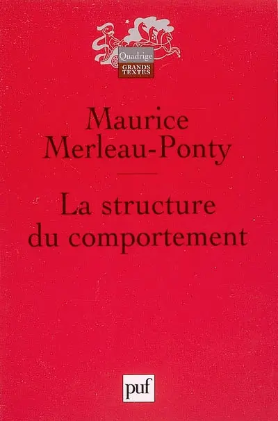 La structure du comportement. Une philosophie de l'ambiguïté