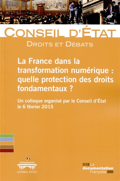 La France dans la transformation numérique : quelle protection des droits fondamentaux ?
