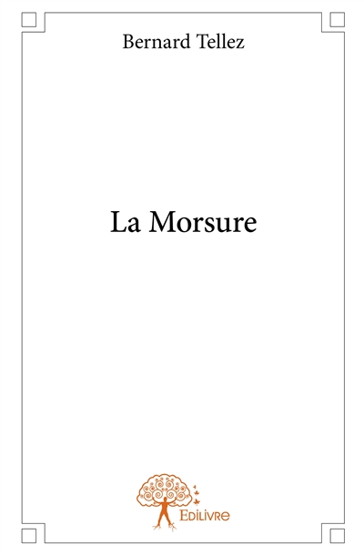 La morsure