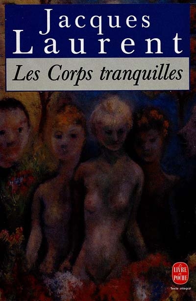 Les Corps tranquilles