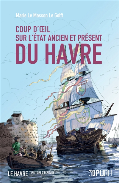 Coup d'oeil sur l'état ancien et présent du Havre (1778)