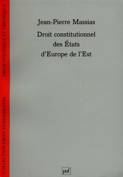 Droit constitutionnel des Etats d'Europe de l'Est
