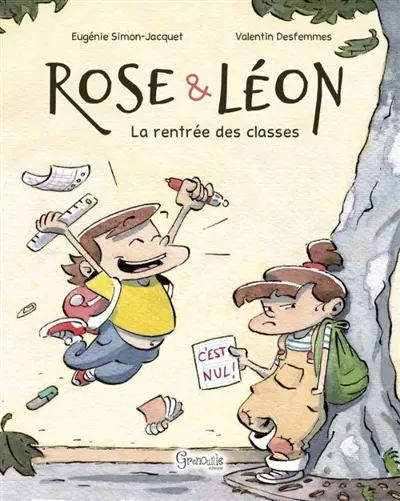 Rose & Léon. La rentrée des classes