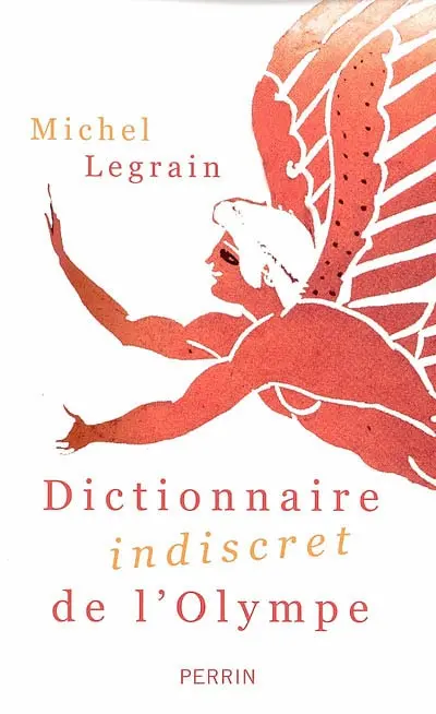 Dictionnaire indiscret de l'Olympe