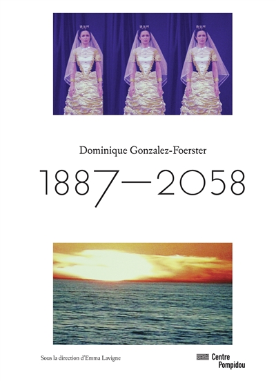 Dominique Gonzalez-Foerster : 1887-2058 : exposition, Paris, Centre Pompidou, galerie sud, du 23 septembre 2015 au 1er février 2016