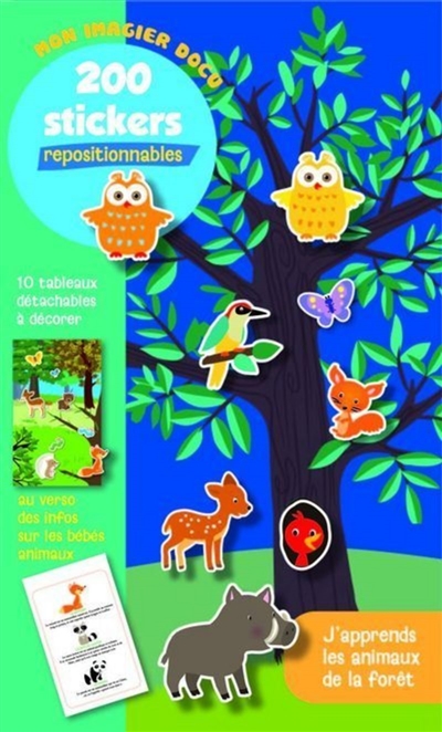 J'apprends les animaux de la forêt : mon imagier docu : 200 stickers repositionnables
